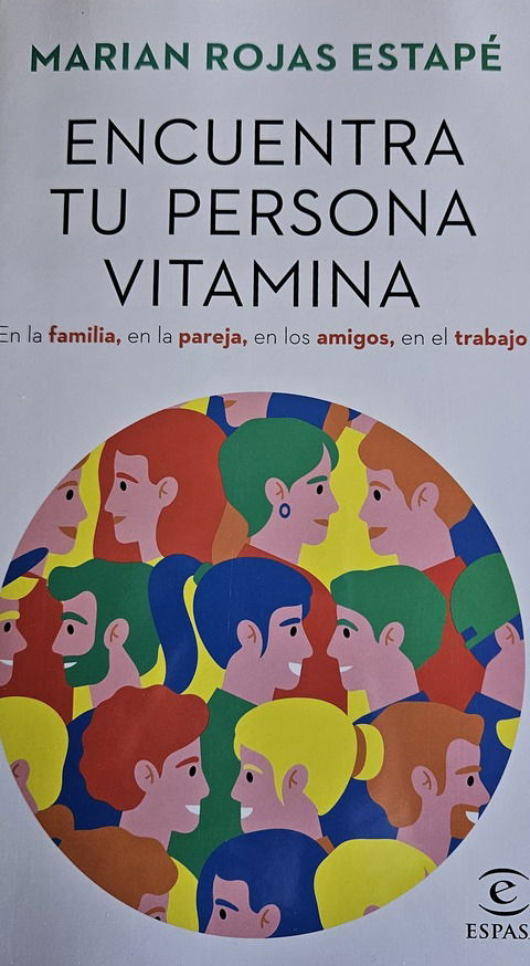 Encuentra tu Persona Vitamina - Marian Rojas Estapé