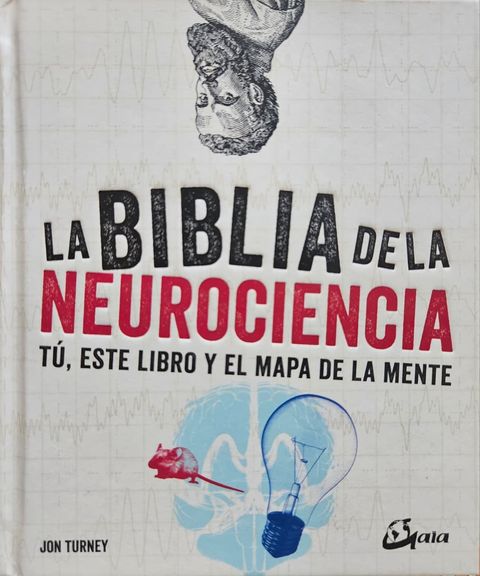 La Biblia de la Neurociencia - Jon Turney