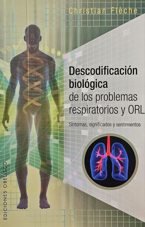 Descodificación biológica de los problemas respiratorios y ORL