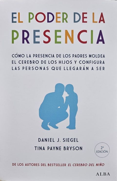 El poder de la presencia - Tina Payne Bryson