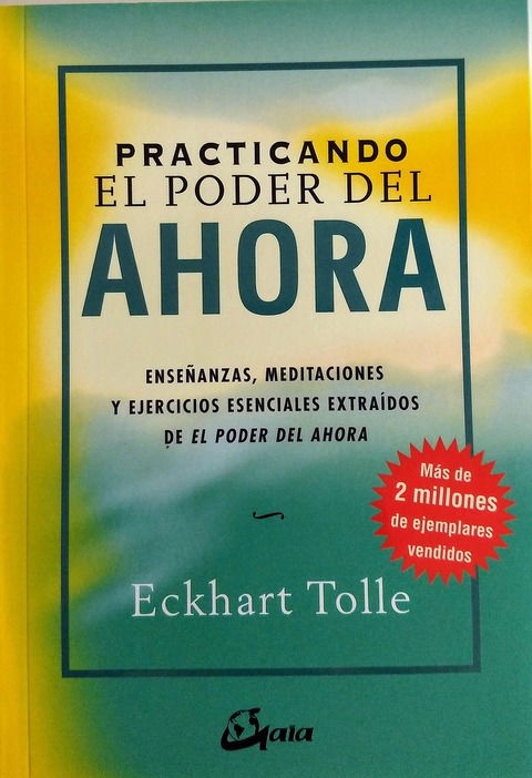 Practicando El Poder del Ahora - Eckhart Tolle