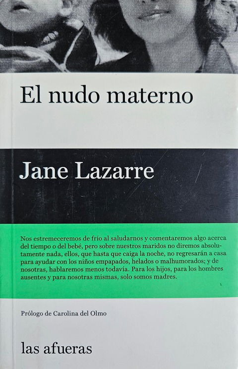 El Nudo Materno - Jane Lazarre