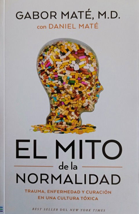 El Mito de la Normalidad - Gabor Maté