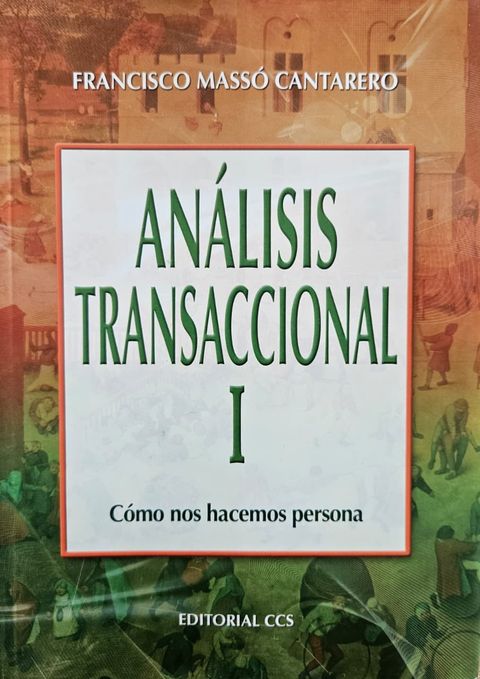 Análisis transaccional I - Francisco Massó Cantarero