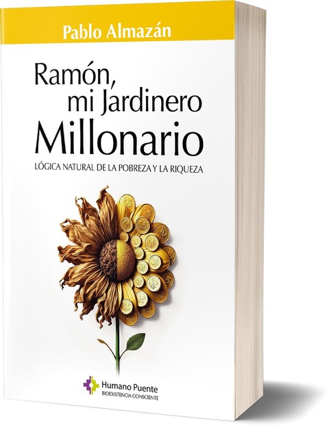 Mi Jardinero Millonario - Pablo Almazán – Humano Puente