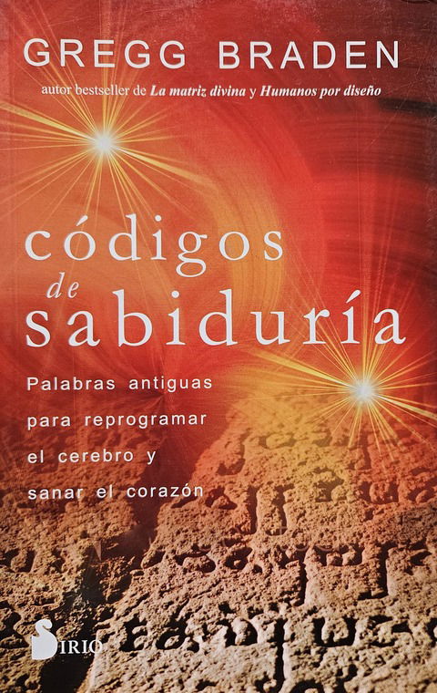 Códigos de sabiduría - Gregg Braden 