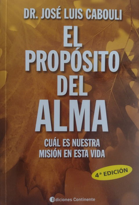  El Propósito del Alma - José Luis Cabouli