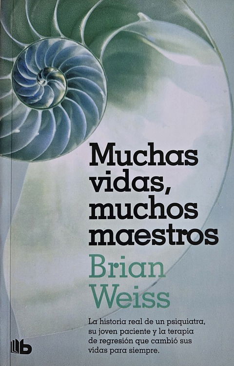 Muchas vidas, muchos maestros - Brian Weiss