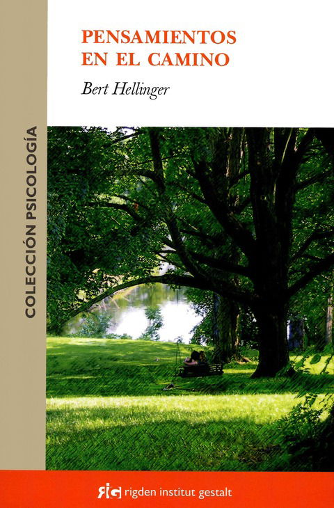 Pensamientos en el camino - Bert Hellinger