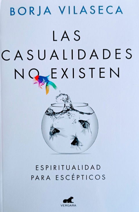 Las Casualidades no Existen - Borja Vilaseca