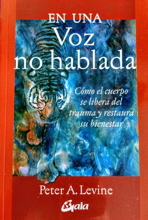 En una voz no hablada - Peter Levine 