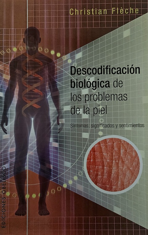 Descodificación biológica de los problemas de la piel - Christian Flèche