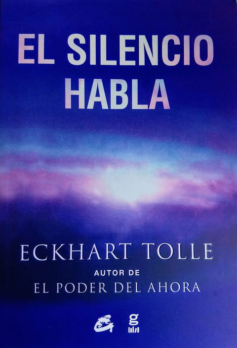 El Silencio Habla - Eckhart Tolle