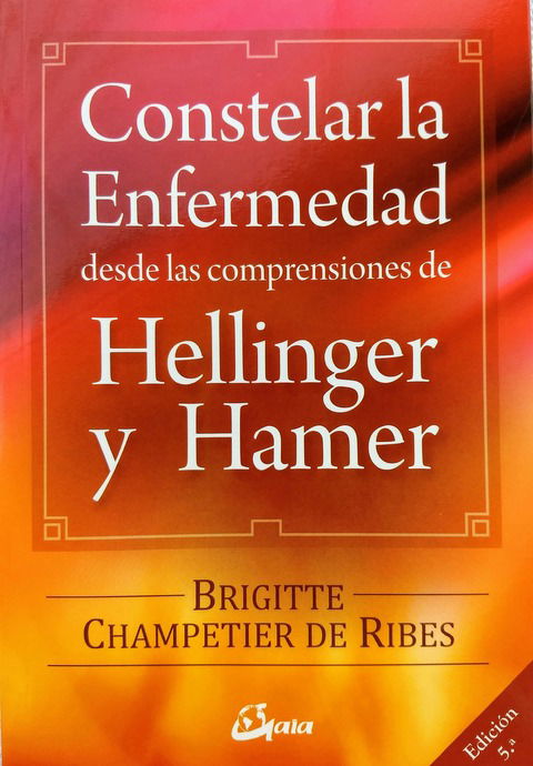 Constelar La Enfermedad - Brigitte Champetier de Ribes