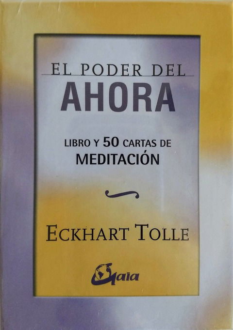 El Poder del Ahora – Cartas de Meditación - Eckhart Tolle