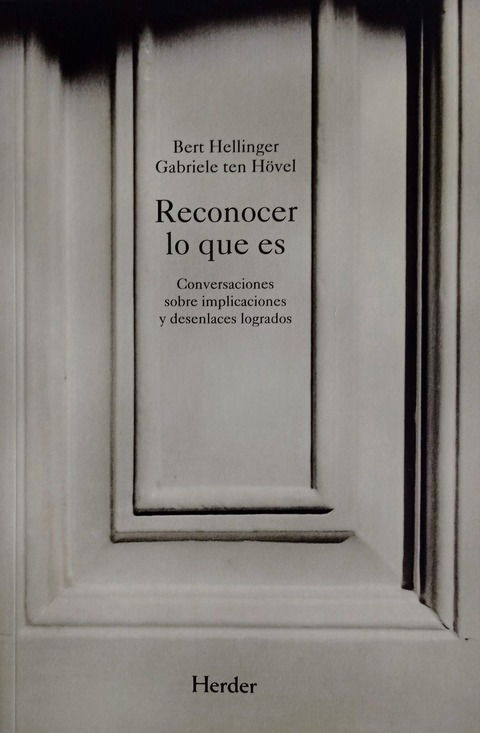 Reconocer lo que es - Bert Hellinger