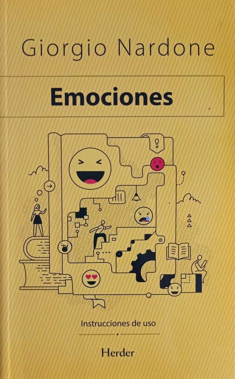 Emociones. Instrucciones de uso. - Giorgio Nardone