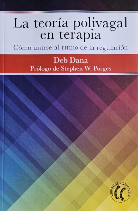 La teoría polivagal en terapia - Deb Dana
