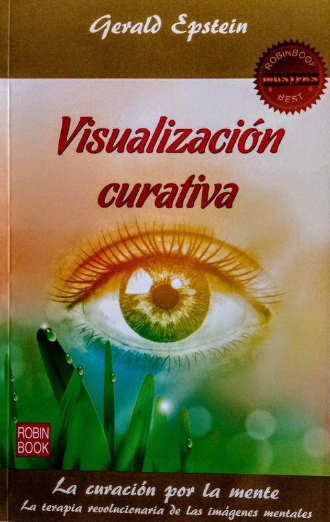 Visualización curativa - Gerald Epstein 