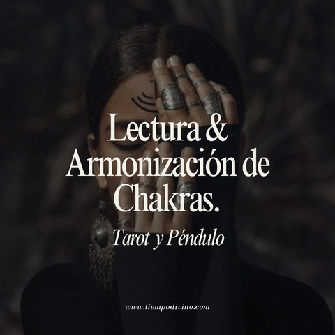 Lectura & Armonización de Chakras.