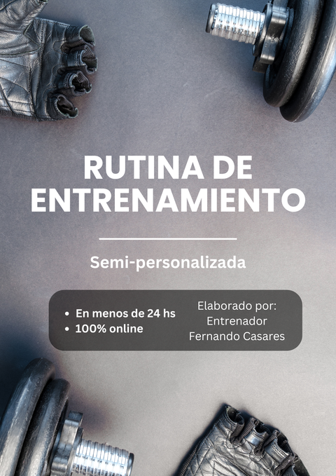 Rutina de entrenamiento semi personalizada