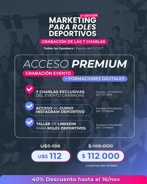 ACCESO PREMIUM: LAS 7 CHARLAS DEL EVENTO PRESENCIAL + FORMACIONES DIGITALES