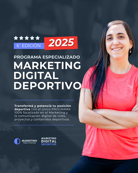Programa Especializado en Marketing Digital Deportivo 2025 | 6° Edición [Acceso exclusivo a Participantes]