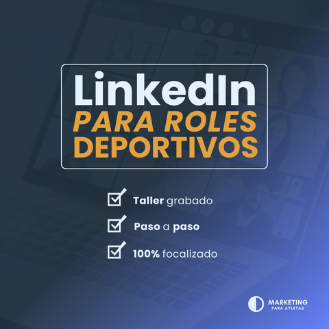 [TALLER ONLINE] LinkedIn para Roles Deportivos