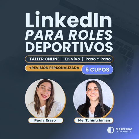 LinkedIn para Roles Deportivos | TALLER ONLINE EN VIVO + REVISIÓN PERSONALIZADA