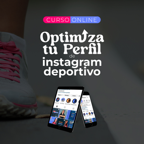 [CURSO ONLINE] Optimizá tu Perfil de Instagram Deportivo