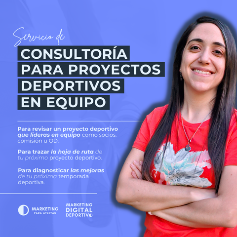CONSULTORÍA para Proyectos Deportivos liderados en Equipo y para Organizaciones Deportivas