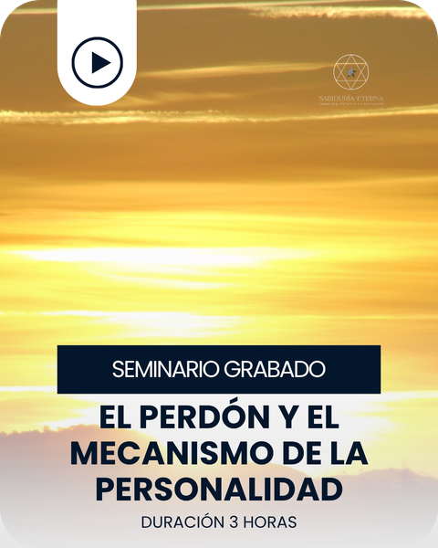 El Perdón y el Mecanismo de la Personalidad