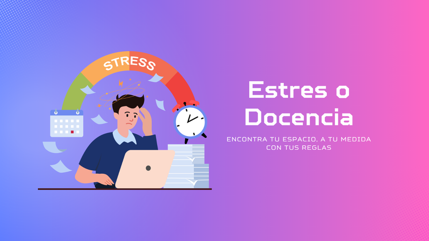 ESTRES O DOCENCIA