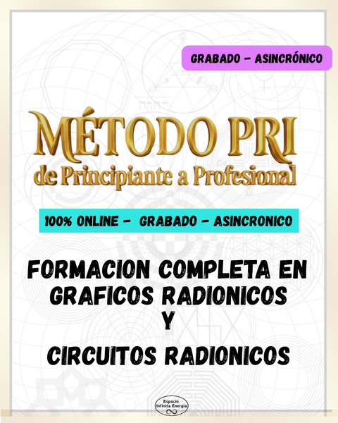 FORMACION COMPLETA EN GRAFICOS Y CIRCUITOS RADIONICOS (Metodo PRI + Curso de Graficos y Circuitos Radionicos)