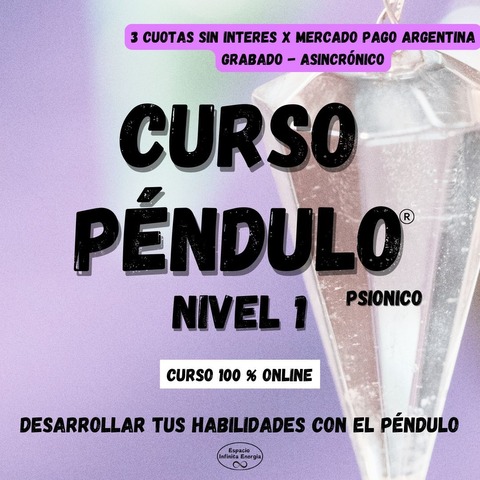 Curso * PENDULO Psionico ® * NIVEL 1