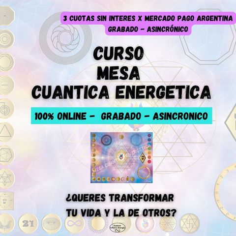 Curso * Mesa Cuántica Energética ® MCE