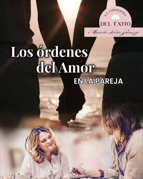 Los Órdenes del Amor en la Pareja