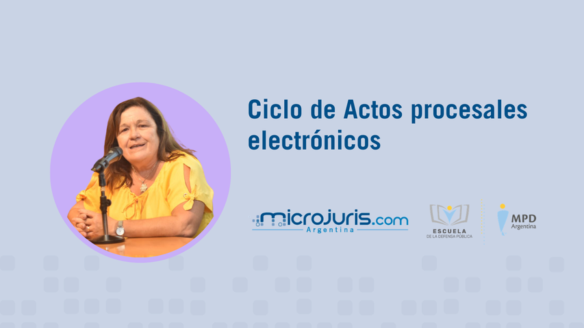 Ciclo de Actos procesales electrónicos 