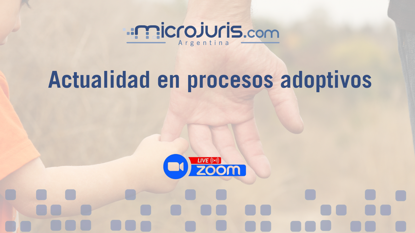 Actualidad en procesos adoptivos