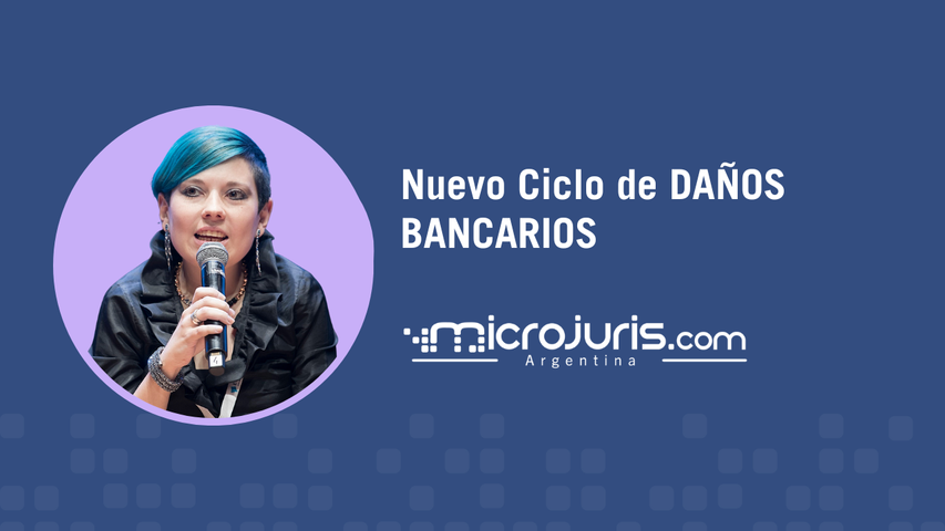 Nuevo Ciclo de DAÑOS BANCARIOS