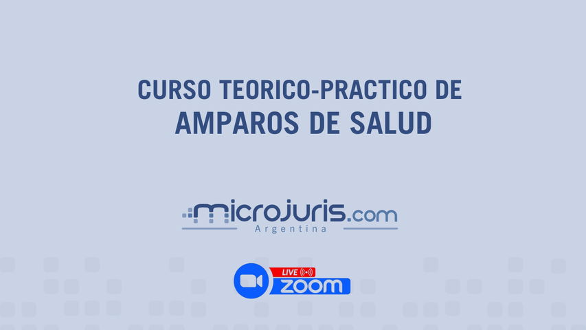 Curso Teórico-Práctico sobre Amparos de Salud