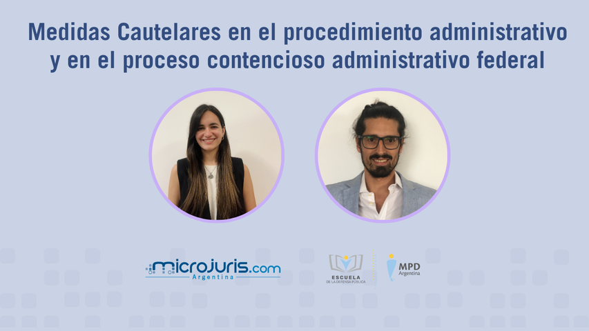 Medidas Cautelares en el procedimiento administrativo y en el proceso contencioso administrativo federal