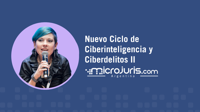 Nuevo Ciclo de Ciberinteligencia y Ciberdelitos II