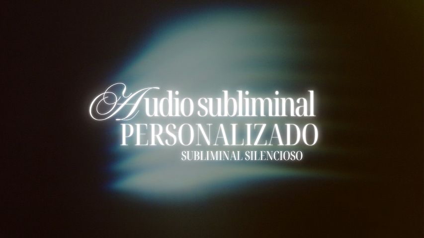 Subliminal personalizado ✨