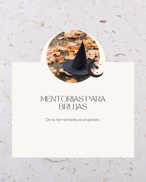 MENTORIA PARA BRUJAS