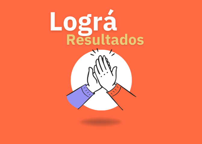[PRÓXIMAMENTE] Programa: Lográ resultados