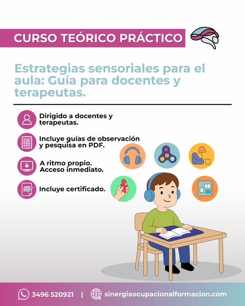 Estrategias Sensoriales para el Aula: Guía para docentes y terapeutas.