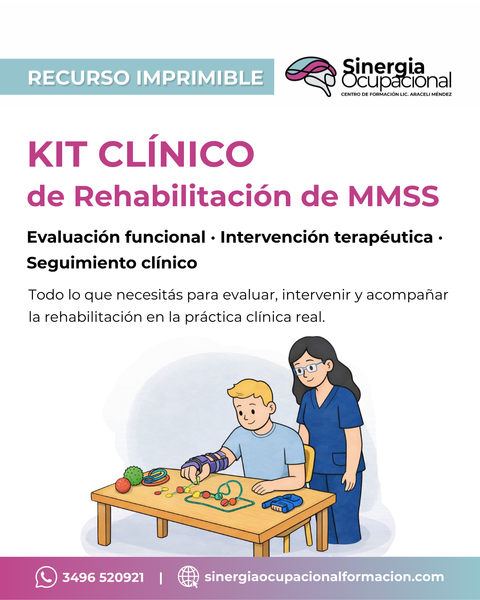 Kit Clínico Integral de Rehabilitación del Miembro Superior.  Evaluación funcional, intervención terapéutica y seguimiento.