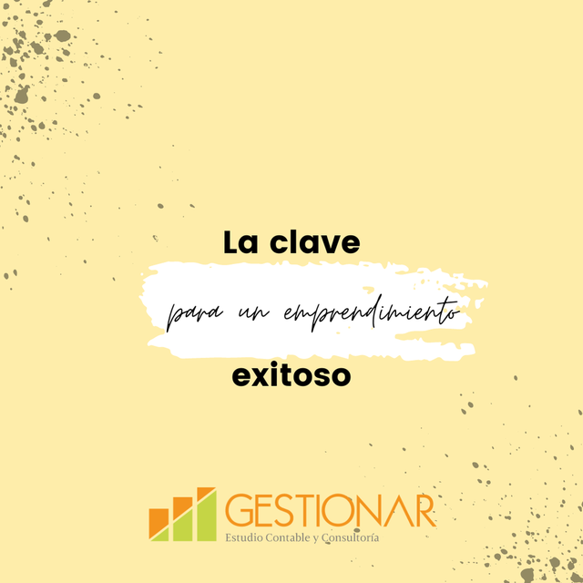 La clave para un emprendimiento exitoso