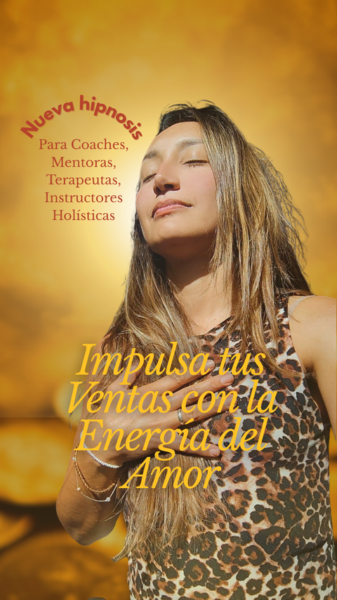 Impulsa tus ventas con la Energía del Amor
